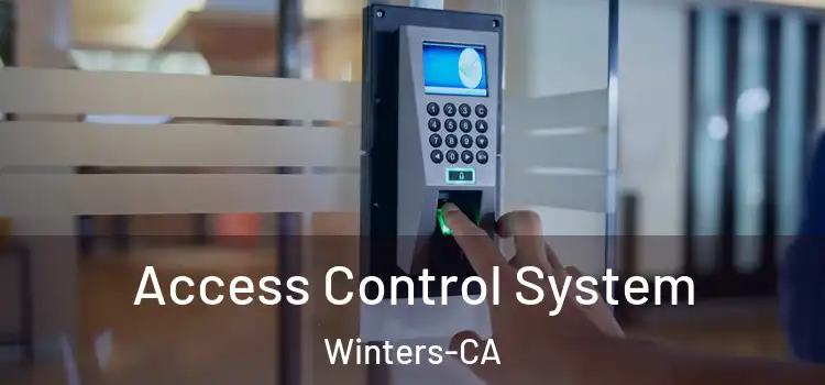  Access Control System Winters-CA