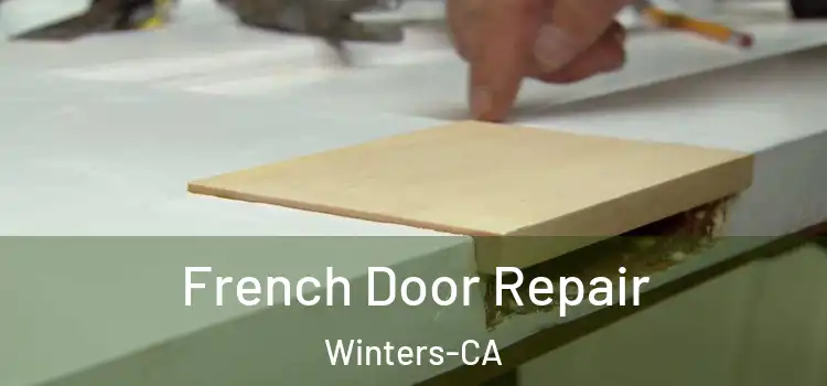  French Door Repair Winters-CA