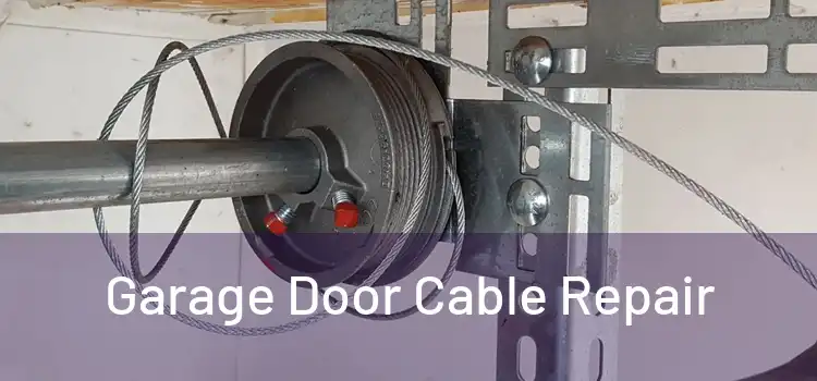  Garage Door Cable Repair 
